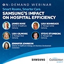 Smart Rooms, Smarter Care: Samsung’s Impact on Hospital Efficiency Webinar